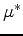 $\mu^*$