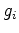 $g_i$